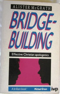 Image of Bridge - building: effective Christian Apologetics