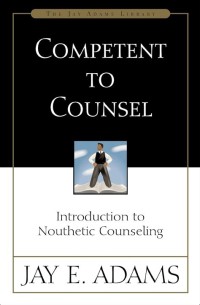 Image of Competent to Counsel: Introduction to nouthic counseling