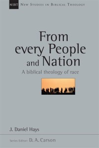Image of From every people and Nation: a biblical Theology of race