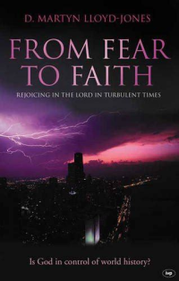 Image of From fear to faith: rejoicing in the Lord in Turbulent times