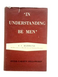 Image of In understanding be Men: a handbook of Christian doctrine