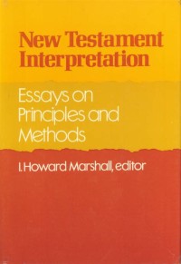 Image of Interpreting the New Testament: Essays on methods and issues