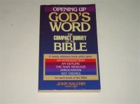 Image of Opening up God's Word: compact survey of the Bible