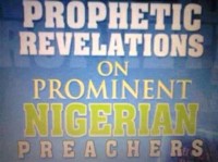 Image of Prophetic revelation on prominent Nigerian preachers