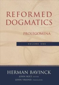 Image of Reformed Dogmatics: prolegomena