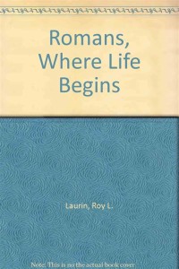 Image of Romans: where life begins