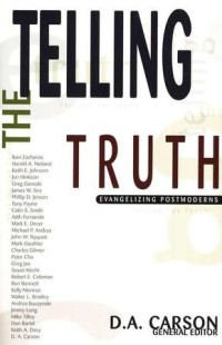 Image of Telling the truth : Evangelizing Post moderns