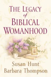 Image of The legacy of Biblical womanhood