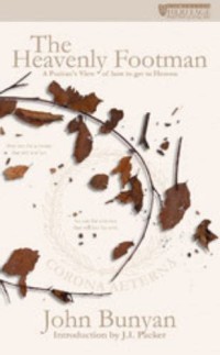 Image of The heavenly footman a puritan view of how to get to heaven