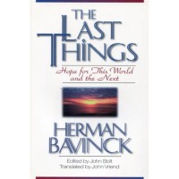 Image of The last things: Hope for this world and the next