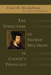 Image of The structure of scared doctrine In Calvin's theology