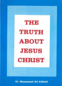 Image of The truth about Jesus