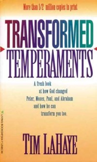Image of Transformed Temperament: God's way of removing believers flaws