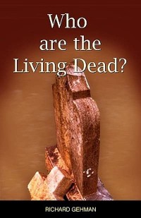 Image of Who are the living dead?: A Theology of death, life after death and the living dead