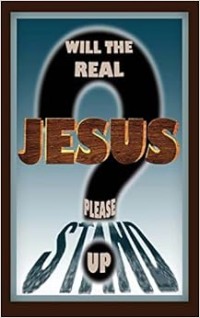 Image of Will the real Jesus please stand up?