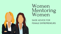 Image of Women to women: prepare yourself to mentor