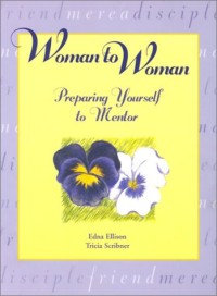 Image of Women to Women: Preparing Yourself to Mentor